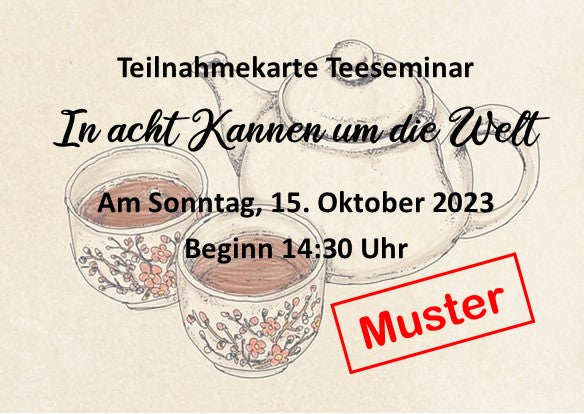 Teeseminar Termin Sonntag, 15.10.2023 - 14:30 Uhr