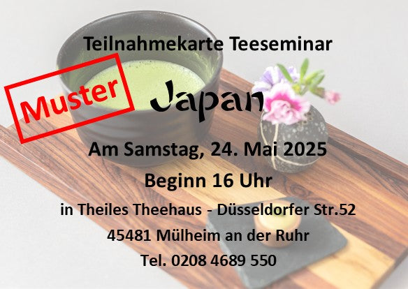 Teeseminar "Japans grüne Köstlichkeiten" Samstag, 24.05.2025